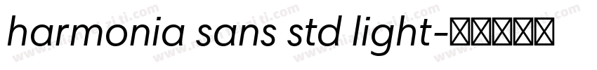 harmonia sans std light字体转换
